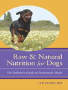 Cover image for Raw & Natural Nutrition for Dogs